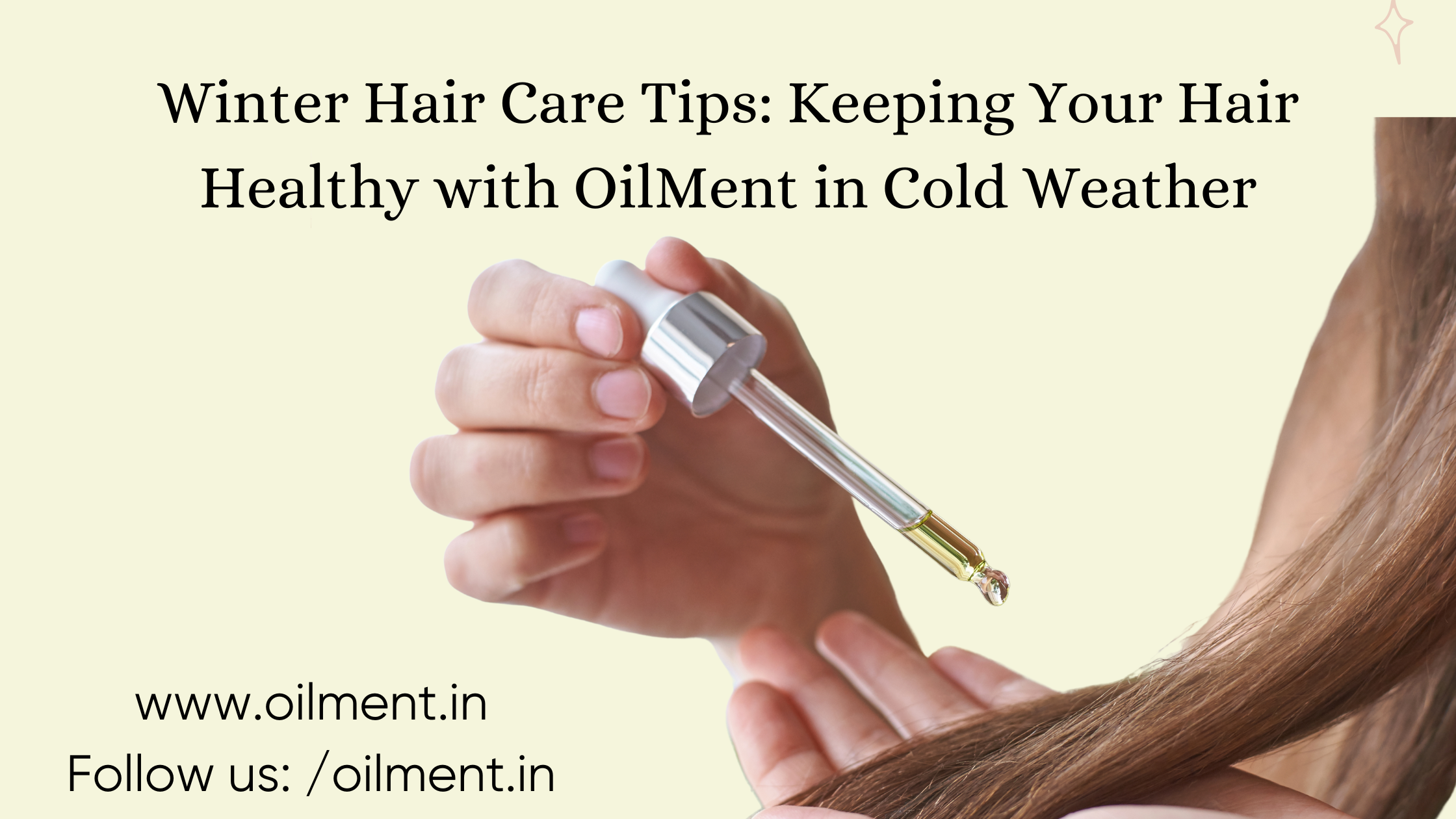 You are currently viewing Winter Hair Care Tips: Keeping Your Hair Healthy with OilMent in Cold Weather