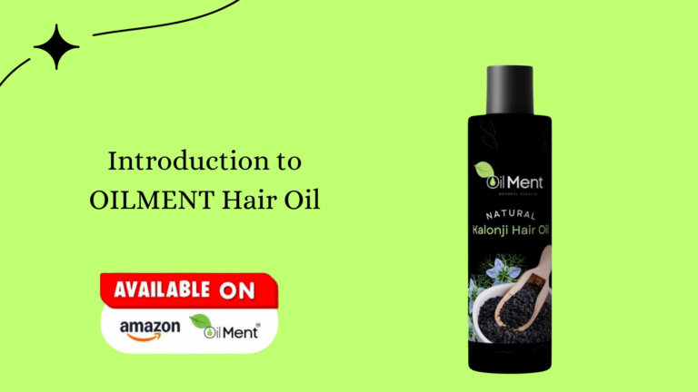 Read more about the article Introduction to OILMENT Hair Oil